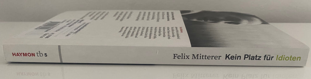 Kein Platz für Idioten - von Felix Mitterer - Drama - sehr gut