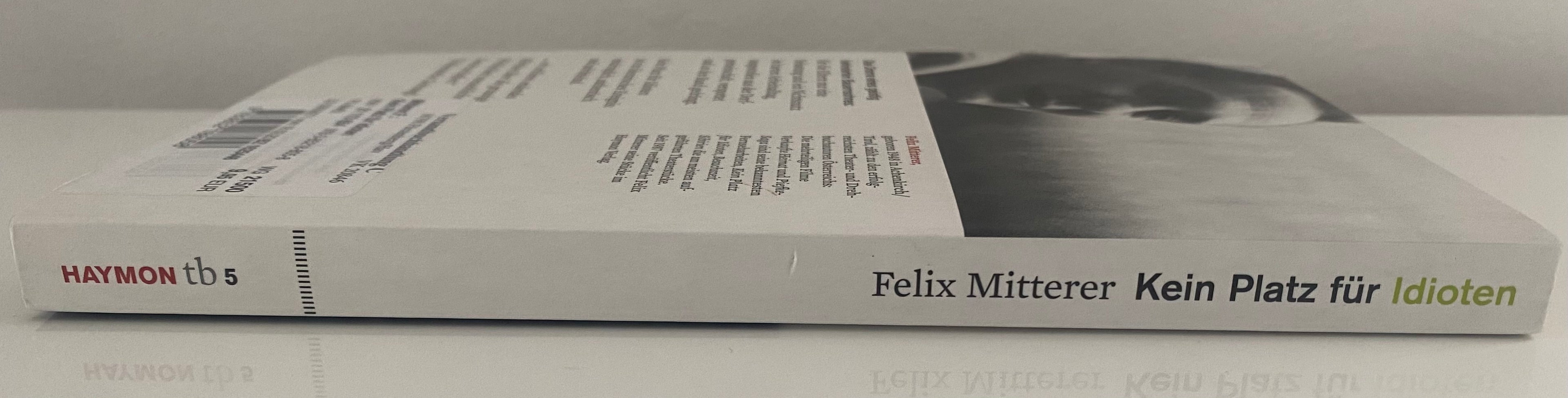 Kein Platz für Idioten - von Felix Mitterer - Drama - sehr gut