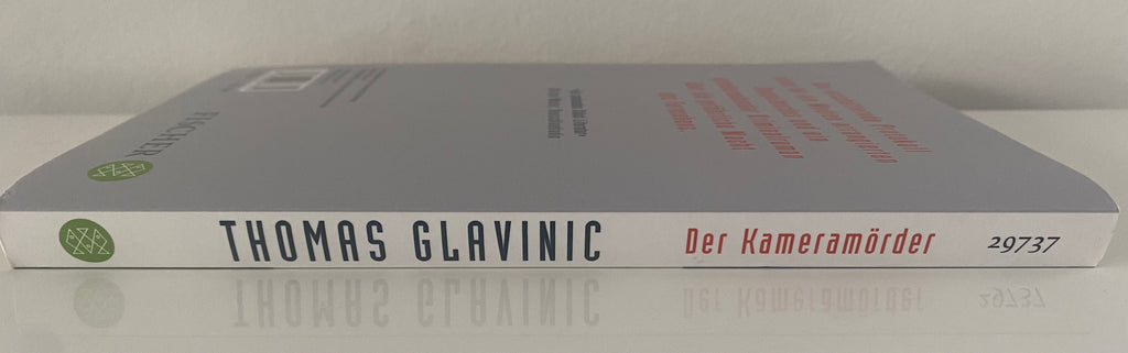 Der Kameramörder - von Thomas Glavinic - Kriminalroman - sehr gut