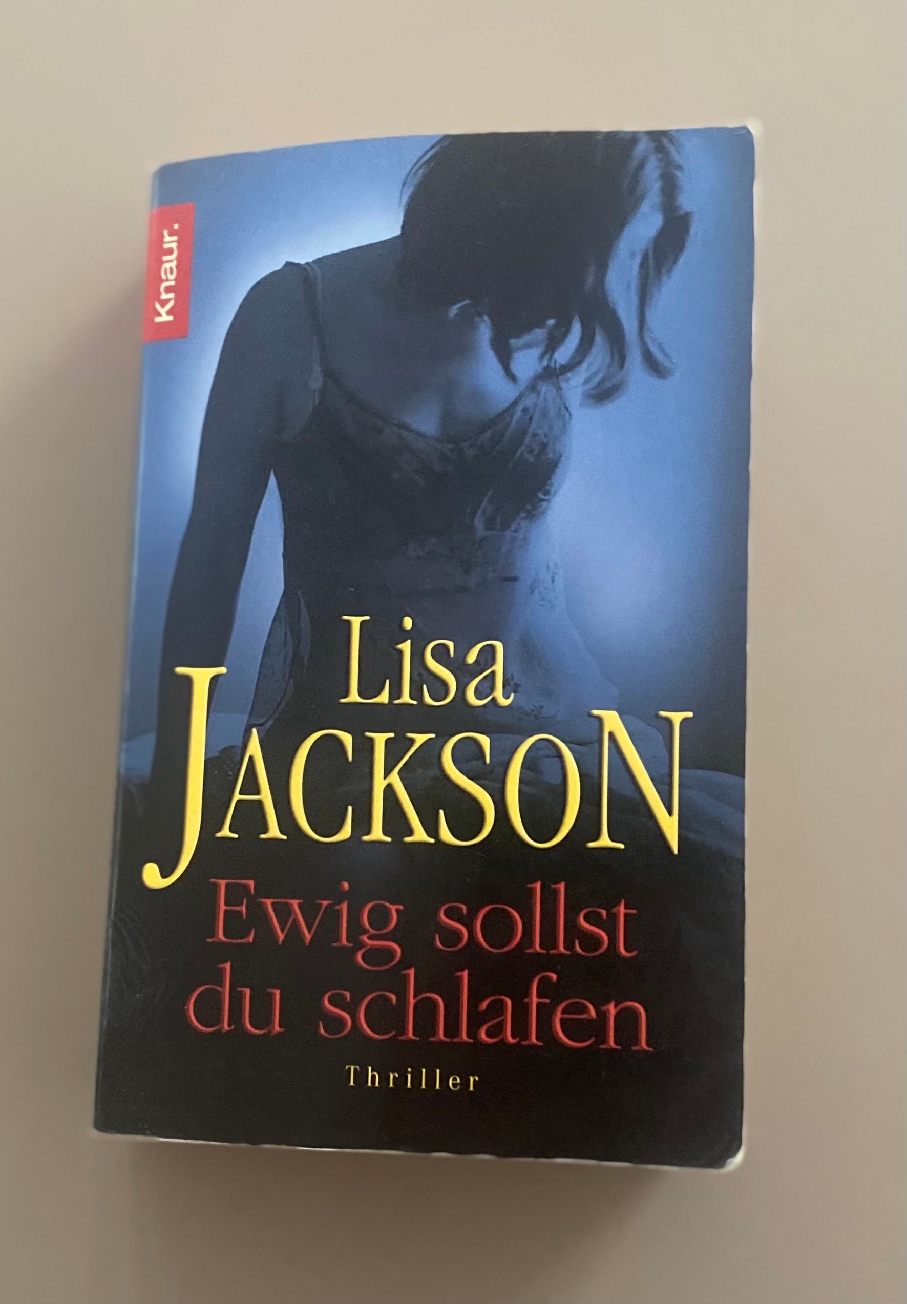 Taschenbuch „Ewig sollst du schlafen“ von Lisa Jackson, Knaur Verlag, spannender Psychothriller in sehr gutem gebrauchten Zustand. Vorderseite